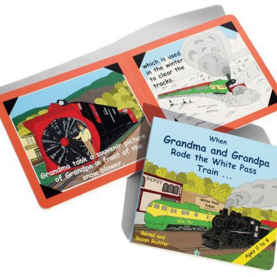 When Grandma and Grandpa Rode the White Pass Train…